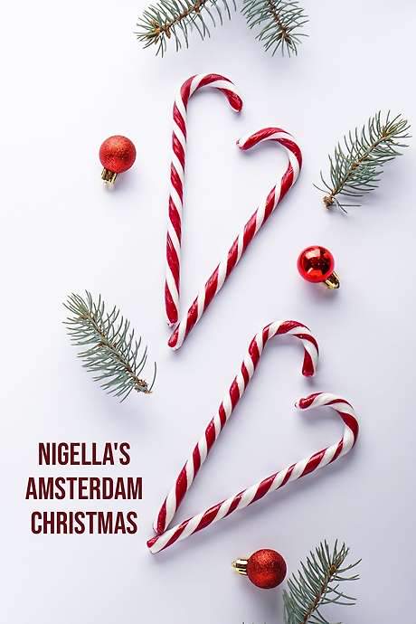 Nigella’s Amsterdam Christmas